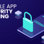 A comprehensive guide about the mobile application security testing systems